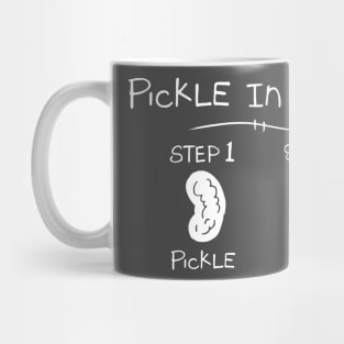 Pickle In A Cup Mug